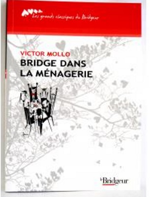 BRIDGE DANS LA MENAGERIE