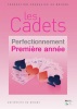 MANUEL CADET PERFECTIONNEMENT 1ère Année